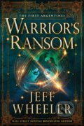 Kniha: Warrior's Ransom (Jeff Wheeler). , 2021 Kniha: Warrior's Ransom (Jeff Wheeler). , 2021