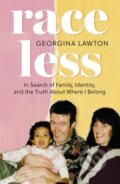 Kniha: Raceless (Georgina Lawton). Sphere, 2021 Kniha: Raceless (Georgina Lawton). Sphere, 2021