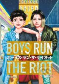 Kniha: Boys Run the Riot 2 (Keito Gaku). Kodansha Comics, 2021 Kniha: Boys Run the Riot 2 (Keito Gaku). Kodansha Comics, 2021