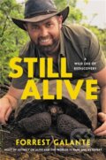 Kniha: Still Alive (Forrest Galante). Da Capo, 2021 Kniha: Still Alive (Forrest Galante). Da Capo, 2021