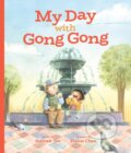 Kniha: My Day With Gong Gong (Sennah Yee). Annick, 2022 Kniha: My Day With Gong Gong (Sennah Yee). Annick, 2022