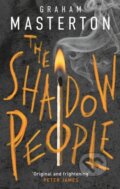 Kniha: The Shadow People (Graham Masterton). Head of Zeus, 2022 Kniha: The Shadow People (Graham Masterton). Head of Zeus, 2022