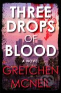 Kniha: Three Drops Of Blood (Gretchen Mcneil). Disney Press, 2023 Kniha: Three Drops Of Blood (Gretchen Mcneil). Disney Press, 2023