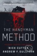 Kniha: The Handyman Method (Andrew F. Sullivan a Nick Cutter). Gallery Books, 2023 Kniha: The Handyman Method (Andrew F. Sullivan a Nick Cutter). Gallery Books, 2023