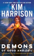 Kniha: Demons of Good and Evil (Kim Harrison). Ace, 2024 Kniha: Demons of Good and Evil (Kim Harrison). Ace, 2024