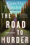 Kniha: The Road To Murder (Camilla Trinchieri). Soho Press, 2024 Kniha: The Road To Murder (Camilla Trinchieri). Soho Press, 2024