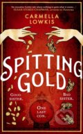 Kniha: Spitting Gold (Carmella Lowkis). Doubleday, 2024 Kniha: Spitting Gold (Carmella Lowkis). Doubleday, 2024