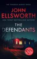 Kniha: The Defendants (John Ellsworth). , 2024 Kniha: The Defendants (John Ellsworth). , 2024