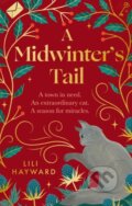 Kniha: A Midwinter's Tail (Lili Hayward), 2024 Kniha: A Midwinter's Tail (Lili Hayward), 2024
