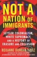 Kniha: Not A Nation of Immigrants, 2021 Kniha: Not A Nation of Immigrants, 2021