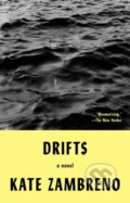 Kniha: Drifts (Kate Zambreno). Riverhead, 2021 Kniha: Drifts (Kate Zambreno). Riverhead, 2021