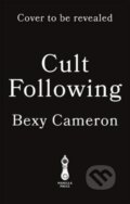 Kniha: Cult Following (Bexy Cameron). Manilla Press, 2021 Kniha: Cult Following (Bexy Cameron). Manilla Press, 2021