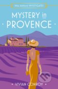 Kniha: Mystery in Provence (Vivian Conroy). One More Chapter, 2022 Kniha: Mystery in Provence (Vivian Conroy). One More Chapter, 2022