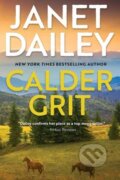 Kniha: Calder Grit (Janet Dailey). Kensington Publishing Corporation, 2022 Kniha: Calder Grit (Janet Dailey). Kensington Publishing Corporation, 2022