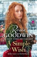 Kniha: A Simple Wish (Rosie Goodwin). Zaffre, 2022 Kniha: A Simple Wish (Rosie Goodwin). Zaffre, 2022