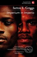 Kniha: Imperium in Imperio (Sutton E. Griggs). , 2022 Kniha: Imperium in Imperio (Sutton E. Griggs). , 2022