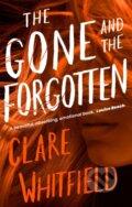 Kniha: The Gone and the Forgotten (Clare Whitfield). Apollo, 2023 Kniha: The Gone and the Forgotten (Clare Whitfield). Apollo, 2023