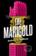 Kniha: The Marigold (Andrew F. Sullivan). , 2023 Kniha: The Marigold (Andrew F. Sullivan). , 2023