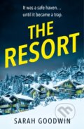 Kniha: The Resort (Sarah Goodwin). Avon, 2023 Kniha: The Resort (Sarah Goodwin). Avon, 2023