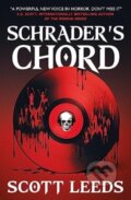 Kniha: Schrader's Chord (Scott Leeds). Titan Books, 2023 Kniha: Schrader's Chord (Scott Leeds). Titan Books, 2023