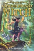 Kniha: The Gingerbread Witch (Overy Alexandra). Inkyard, 2023 Kniha: The Gingerbread Witch (Overy Alexandra). Inkyard, 2023