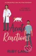 Kniha: Acute Reactions (Ruby Lang). Canelo, 2024 Kniha: Acute Reactions (Ruby Lang). Canelo, 2024