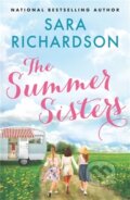 Kniha: The Summer Sisters (Sara Richardson). Forever, 2021 Kniha: The Summer Sisters (Sara Richardson). Forever, 2021