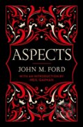 Kniha: Aspects (John M. Ford). Gollancz, 2022 Kniha: Aspects (John M. Ford). Gollancz, 2022