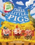 Kniha: It's Not The Three Little Pigs (Josh Funk). , 2022 Kniha: It's Not The Three Little Pigs (Josh Funk). , 2022