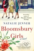 Kniha: Bloomsbury Girls (Natalie Jenner). St. Martin´s Press, 2022 Kniha: Bloomsbury Girls (Natalie Jenner). St. Martin´s Press, 2022