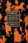 Kniha: Aeneid, The Epic Tale Complete (Virgil). Flame Tree Publishing, 2022 Kniha: Aeneid, The Epic Tale Complete (Virgil). Flame Tree Publishing, 2022