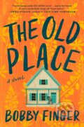 Kniha: The Old Place (Bobby Finger). Penguin Putnam Inc, 2022 Kniha: The Old Place (Bobby Finger). Penguin Putnam Inc, 2022