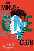 Kniha: The Minus-One Club (Kekla Magoon). Henry Holt and Company, 2023 Kniha: The Minus-One Club (Kekla Magoon). Henry Holt and Company, 2023