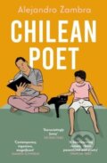 Kniha: Chilean Poet (Alejandro Zambra). Granta Books, 2023 Kniha: Chilean Poet (Alejandro Zambra). Granta Books, 2023