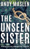Kniha: The Unseen Sister (Andy Maslen). Thomas & Mercer, 2024 Kniha: The Unseen Sister (Andy Maslen). Thomas & Mercer, 2024