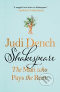 Kniha: Shakespeare: The Man Who Pays the Rent (Brendan O'Hea a Judi Dench). St. Martin´s Press, 2024 Kniha: Shakespeare: The Man Who Pays the Rent (Brendan O'Hea a Judi Dench). St. Martin´s Press, 2024