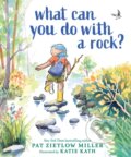 Kniha: What Can You Do with a Rock? (Pat Zietlow Miller). Sourcebooks Jabberwocky, 2021 Kniha: What Can You Do with a Rock? (Pat Zietlow Miller). Sourcebooks Jabberwocky, 2021