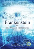 Kniha: Frankenstein or the Modern Prometheus (Annotated, Large Print) (Mary Shelly). Sastrugi, 2021 Kniha: Frankenstein or the Modern Prometheus (Annotated, Large Print) (Mary Shelly). Sastrugi, 2021