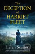 Kniha: The Deception of Harriet Fleet (Helen Scarlett). Quercus, 2021 Kniha: The Deception of Harriet Fleet (Helen Scarlett). Quercus, 2021