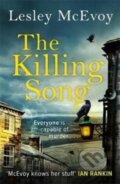 Kniha: The Killing Song (Lesley Mcevoy). Zaffre, 2022 Kniha: The Killing Song (Lesley Mcevoy). Zaffre, 2022