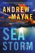 Kniha: Sea Storm (Andrew Mayne). Thomas & Mercer, 2022 Kniha: Sea Storm (Andrew Mayne). Thomas & Mercer, 2022