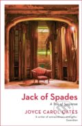 Kniha: Jack of Spades (Joyce Carol Oates). Apollo, 2022 Kniha: Jack of Spades (Joyce Carol Oates). Apollo, 2022