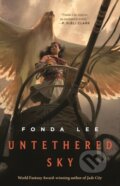 Kniha: Untethered Sky (Fonda Lee). Tor Books, 2023 Kniha: Untethered Sky (Fonda Lee). Tor Books, 2023