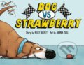 Kniha: Dog vs. Strawberry (Andrea Zuill a Nelly Buchet). Random House, 2024 Kniha: Dog vs. Strawberry (Andrea Zuill a Nelly Buchet). Random House, 2024