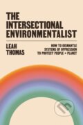Kniha: The Intersectional Environmentalist (Leah Thomas). Souvenir Press, 2025 Kniha: The Intersectional Environmentalist (Leah Thomas). Souvenir Press, 2025