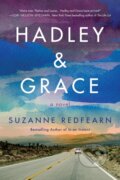 Kniha: Hadley and Grace (Suzanne Redfearn). Lake Union Publishing, 2021 Kniha: Hadley and Grace (Suzanne Redfearn). Lake Union Publishing, 2021