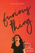 Kniha: Furious Thing (Jenny Downham). David Fickling Books, 2021 Kniha: Furious Thing (Jenny Downham). David Fickling Books, 2021