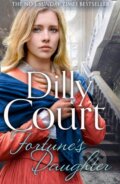 Kniha: Fortune's Daughter (Dilly Court). HarperCollins, 2021 Kniha: Fortune's Daughter (Dilly Court). HarperCollins, 2021
