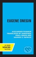 Kniha: Eugene Onegin (Alexander Pushkin). University of California Press, 2022 Kniha: Eugene Onegin (Alexander Pushkin). University of California Press, 2022