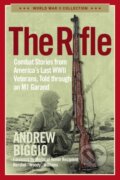 Kniha: The Rifle (Andrew Biggio). , 2022 Kniha: The Rifle (Andrew Biggio). , 2022